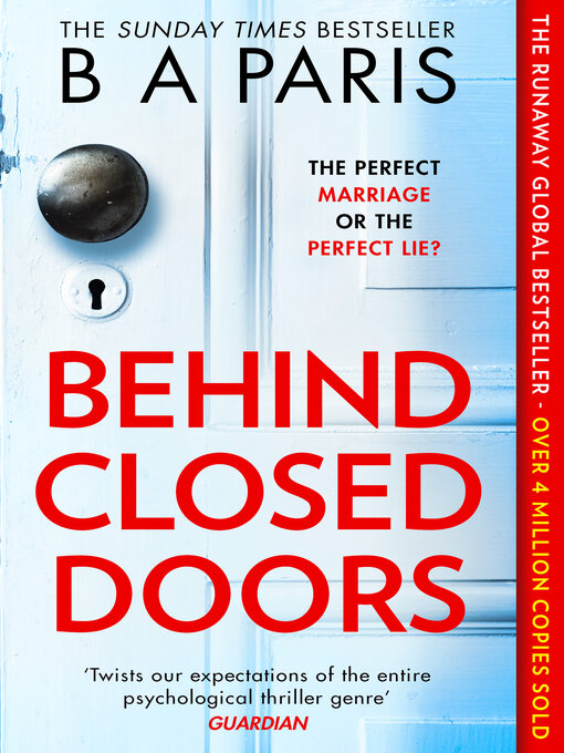 Title details for Behind Closed Doors by B A Paris - Available